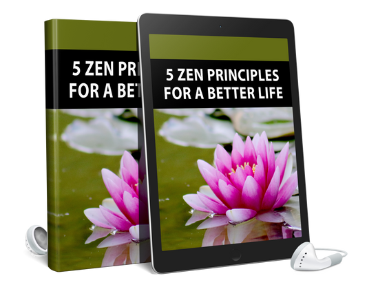 5 principi Zen per una vita migliore: e-book + audiolibro